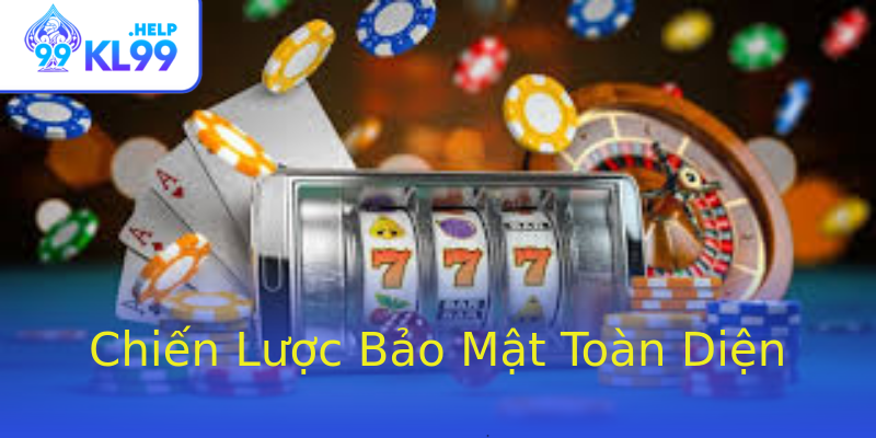 Chiến Lược Bảo Mật Toàn Diện Chiến Lược Bảo Mật Toàn Diện